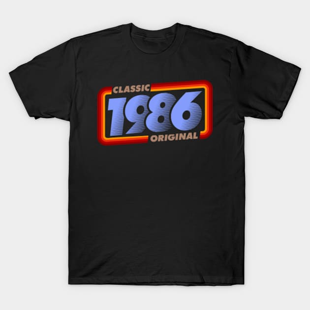 1986 Classic Retro Original B Day T-Shirt by A-Buddies